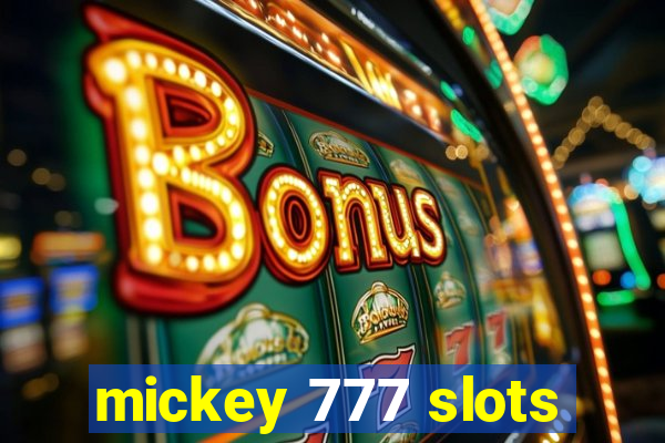 mickey 777 slots